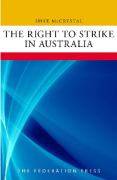 Cover of The Right to Strike in Australia