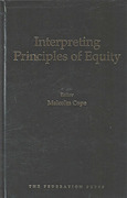 Cover of Interpreting Principles of Equity: The WA Lee Lectures 2000-2013