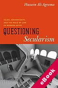 Cover of Questioning Secularism: Islam, Sovereignty, and the Rule of Law in Modern Egypt (eBook)