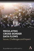 Cover of Regulating Cross-Border Data Flows: Issues, Challenges and Impact
