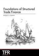 Cover of Foundations of Structured Trade Finance