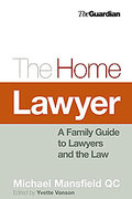 Cover of The Home Lawyer: A Family Guide to Lawyers and the Law