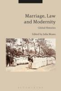Cover of Marriage, Law and Modernity: Global Histories