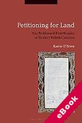 Cover of Petitioning for Land: The Petitions of First Peoples of Modern British Colonies (eBook)
