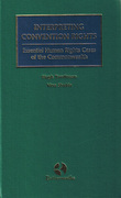 Cover of Interpreting Convention Rights: Essential Human Rights Cases of the Commonwealth