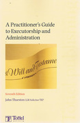 Cover of A Practitioner's Guide to Executorship and Administration