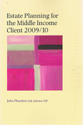 Cover of Estate Planning for the Middle Income Client 2009/10
