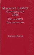 Cover of Maritime Labour Convention 2006 - UK and REG Implementation
