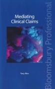 Cover of Mediating Clinical Claims