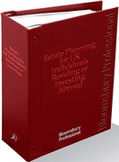 Cover of Estate Planning for UK Individuals Residing or Investing Abroad Looseleaf