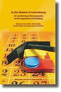 Cover of In the Shadow of Luxembourg: EU and National Developments in the Regulation of Gambling