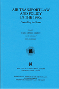 Cover of Air Transport Law and Policy in the 1990s: Controlling the Boom