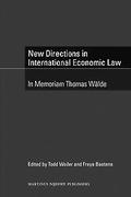 Cover of New Directions in International Economic Law: In Memoriam Thomas Walde
