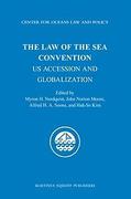 Cover of The Law of the Sea Convention: US Accession and Globalization