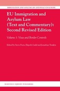 Cover of EU Immigration and Asylum Law (Text and Commentary) 2nd ed: Volume 1: Visas and Border Controls