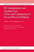 Cover of EU Immigration and Asylum Law (Text and Commentary) 2nd ed: Volume 2: EU Immigration Law