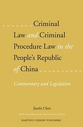Cover of Criminal Law and Criminal Procedure Law in the People's Republic of China: Commentary and Legislation