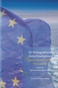 Cover of EU Management of Global Emergencies: Legal Framework for Combating Threats and Crises