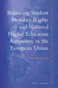 Cover of Balancing Student Mobility Rights and National Higher Education Autonomy in the European Union