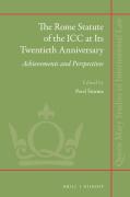 Cover of The Rome Statute of the ICC at its Fifteenth Anniversary: Achievements and Perspectives