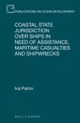 Cover of Coastal State Jurisdiction Over Ships in Need of Assistance, Maritime Casualties and Shipwrecks