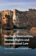 Cover of Heritage Destruction, Human Rights and International Law