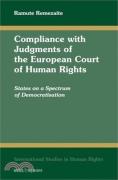 Cover of Compliance with Judgments of the European Court of Human Rights: States on a Spectrum of Democratisation
