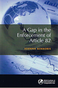 Cover of A Gap in the Enforcement of Article 82
