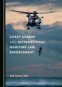 Cover of Coast Guards and International Maritime Law Enforcement