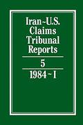Cover of Iran-U.S. Claims Tribunal Reports: Volume 5. 1984 (1)
