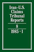 Cover of Iran-U.S. Claims Tribunal Reports: Volume 8. 1985 (1)