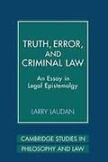 Cover of Truth, Error and Criminal Law: An Essay in Legal Epistemology