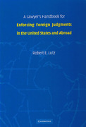 Cover of A Lawyer's Handbook for Enforcing Foreign Judgements in the US and Abroad