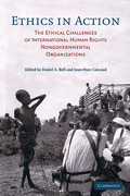 Cover of Ethics in Action: The Ethical Challenges of International Human Rights Nongovernmental Organizations