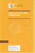 Cover of Multilateralizing Regionalism: Challenges for the Global Trading System