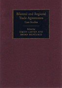 Cover of Bilateral and Regional Trade Agreements: Case Studies