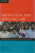 Cover of Migration and Refugee Law: Principles and Practices in Australia