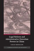 Cover of Legal Reform and Administrative Detention Powers in China
