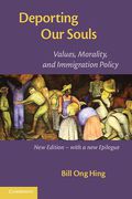 Cover of Deporting Our Souls: Values, Morality, and Immigration Policy