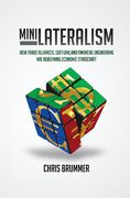 Cover of Minilateralism: How Alliances, Soft Law, and Financial Engineering are Redefining Economic Statecraft