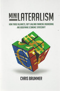 Cover of Minilateralism: How Alliances, Soft Law, and Financial Engineering are Redefining Economic Statecraft