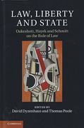 Cover of Law, Liberty and State: Oakeshott, Hayek and Schmitt on the Rule of Law