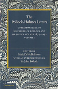 Cover of The Pollock-Holmes Letters: Volume 1: Correspondence of Sir Frederick Pollock and Mr Justice Holmes 1874-1932