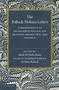 Cover of The Pollock-Holmes Letters: Volume 2: Correspondence of Sir Frederick Pollock and Mr Justice Holmes 1874-1932