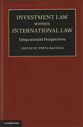 Cover of Investment Law within International Law: Integrationist Perspectives