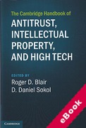 Cover of The Cambridge Handbook of Antitrust, Intellectual Property, and High Tech (eBook)