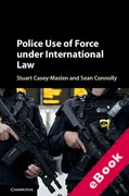 Cover of Police Use of Force Under International Law (eBook)