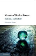 Cover of Misuse of Market Power: Rationale and Reform