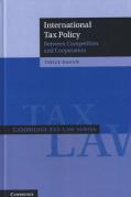Cover of International Tax Policy: Between Competition and Cooperation