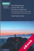 Cover of The Prudential Carve-Out for Financial Services: Rationale and Practice in the GATS and Preferential Trade Agreements (eBook)